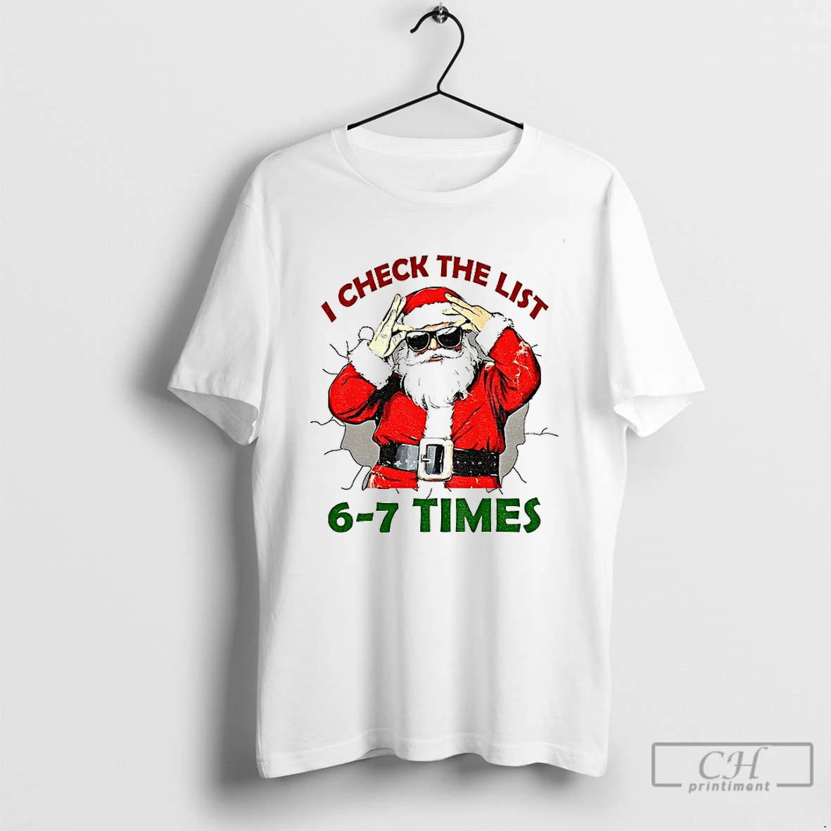 Premium I Check The List 6 7 Times Santa Claus Christmas T-Shirts, Hoodie, Sweatshirt | PopFlextees.com