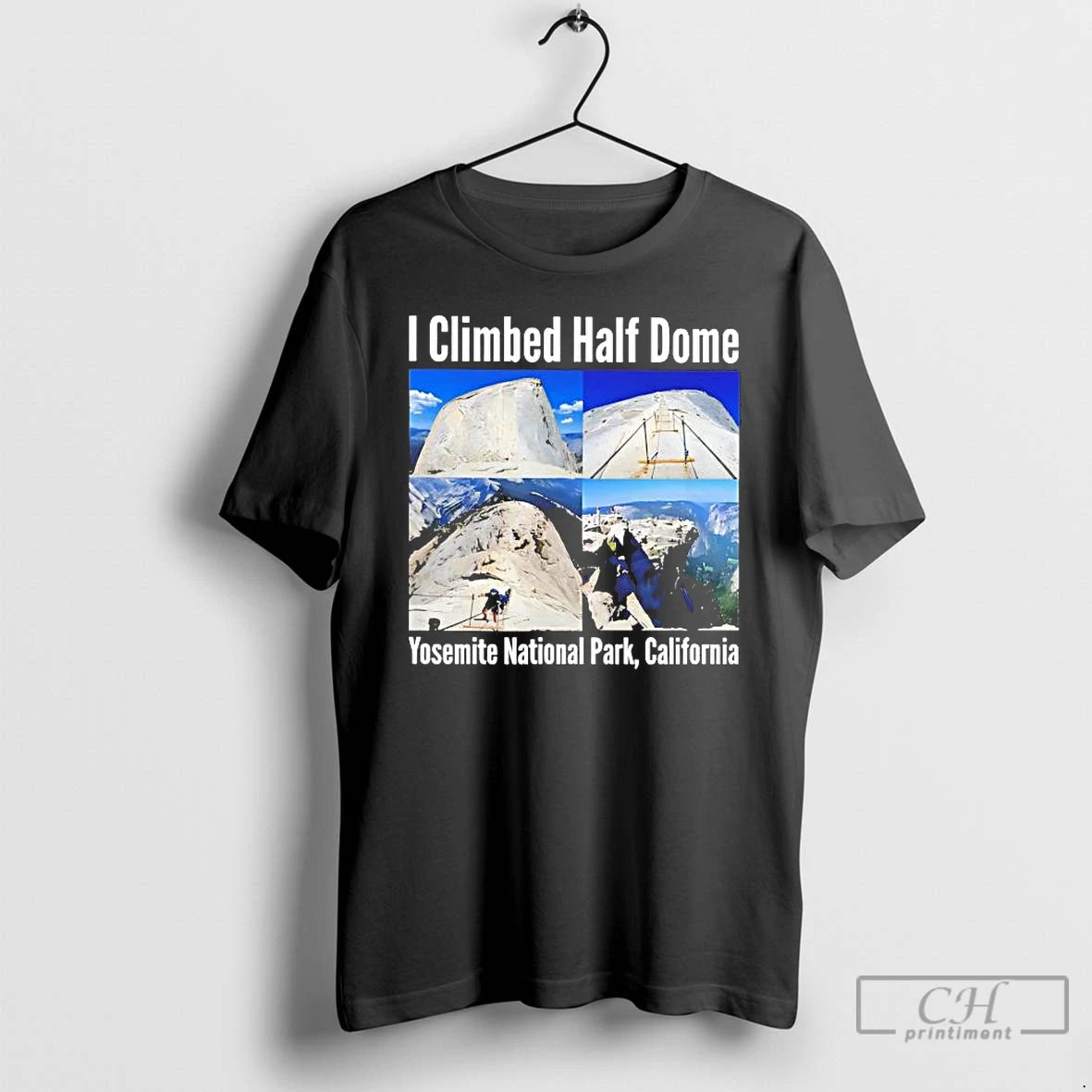 Premium I Climbed Half Dome Yosemite National Park California T-Shirts, Hoodie, Sweatshirt | PopFlextees.com