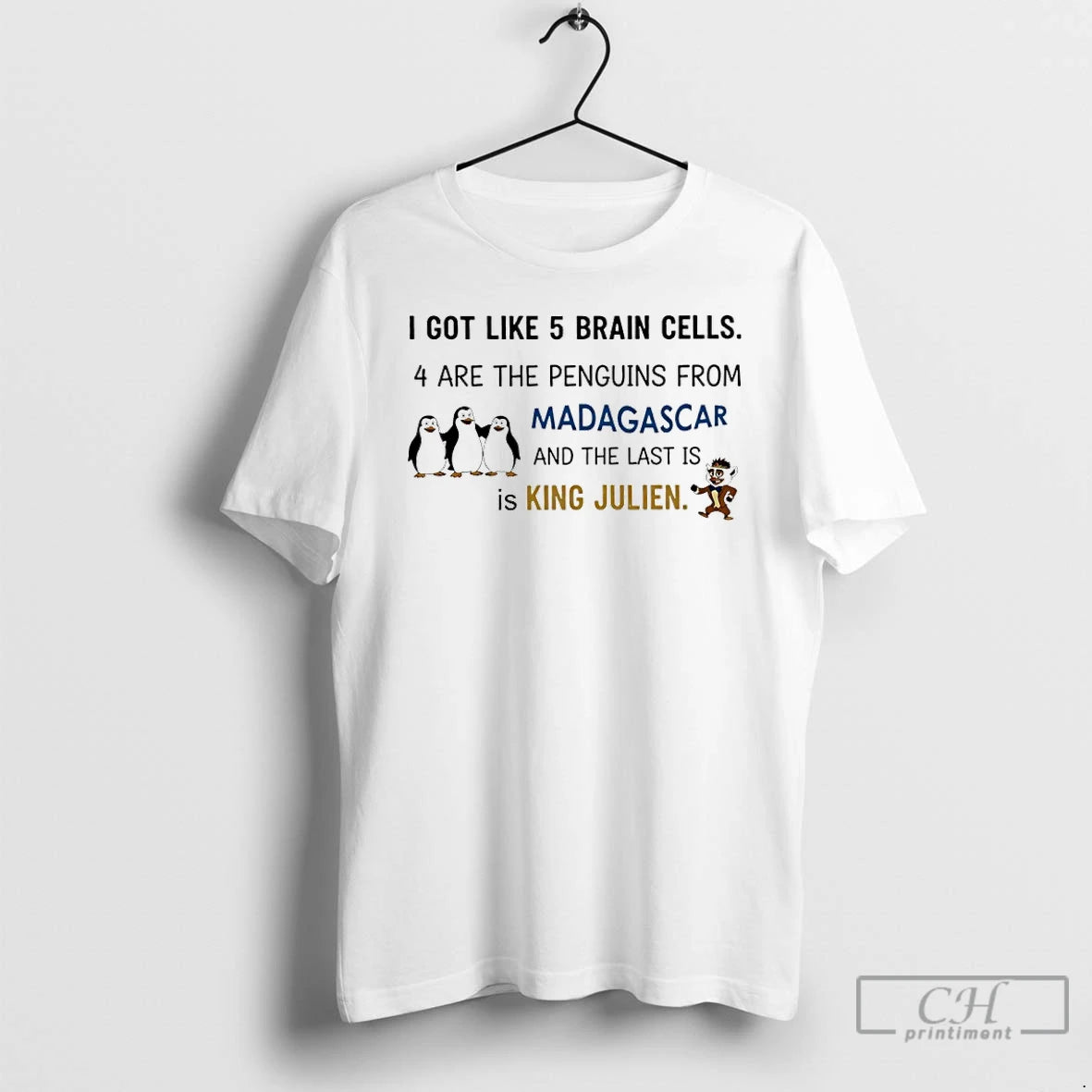 Premium I Got Like 5 Brain Cells 4 Are The Penguins From Madagascar And The T-Shirts, Hoodie, Sweatshirt | PopFlextees.com