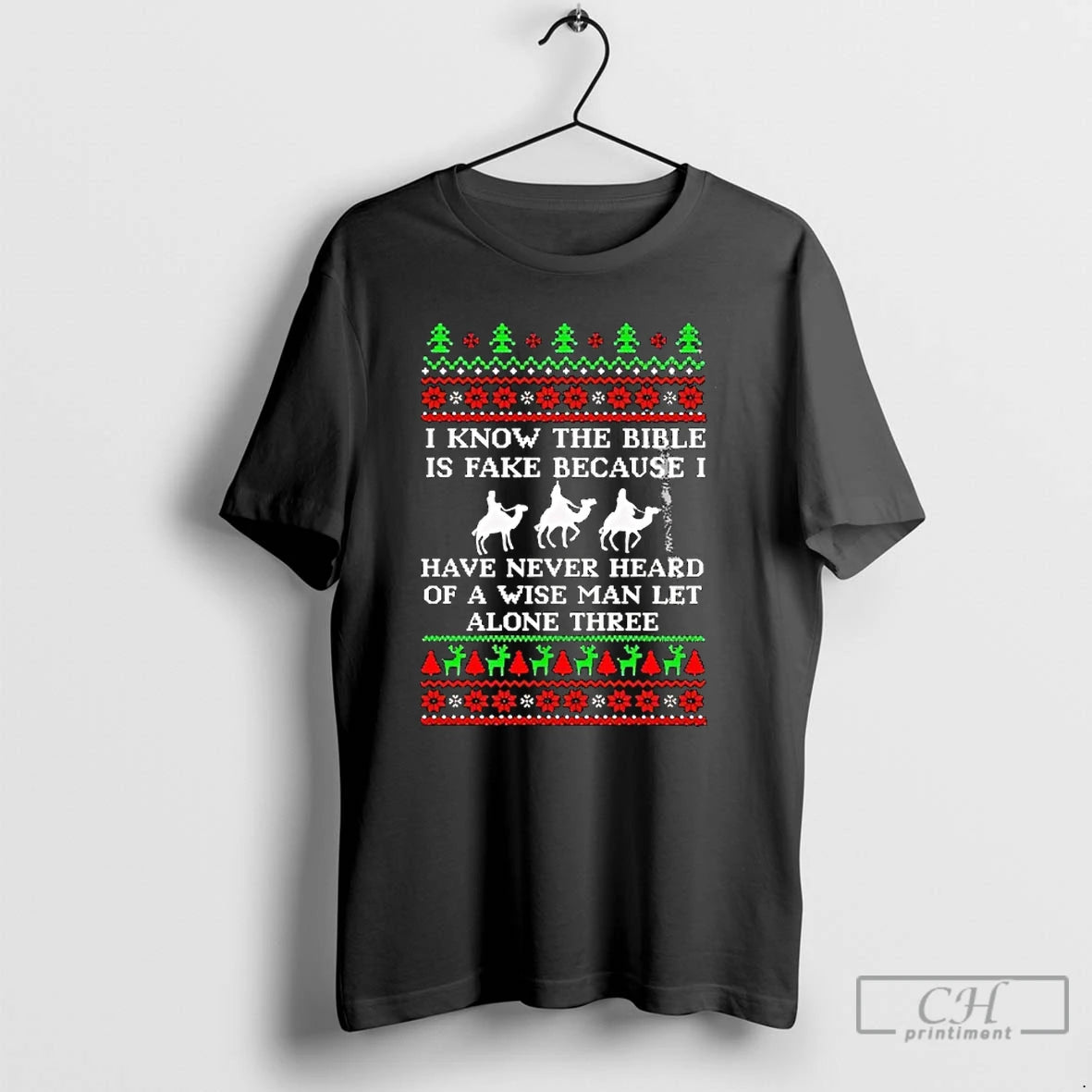 Premium I Know The Bible Is Fake Because I Have Never Heard Of A Wise T-Shirts, Hoodie, Sweatshirt | PopFlextees.com