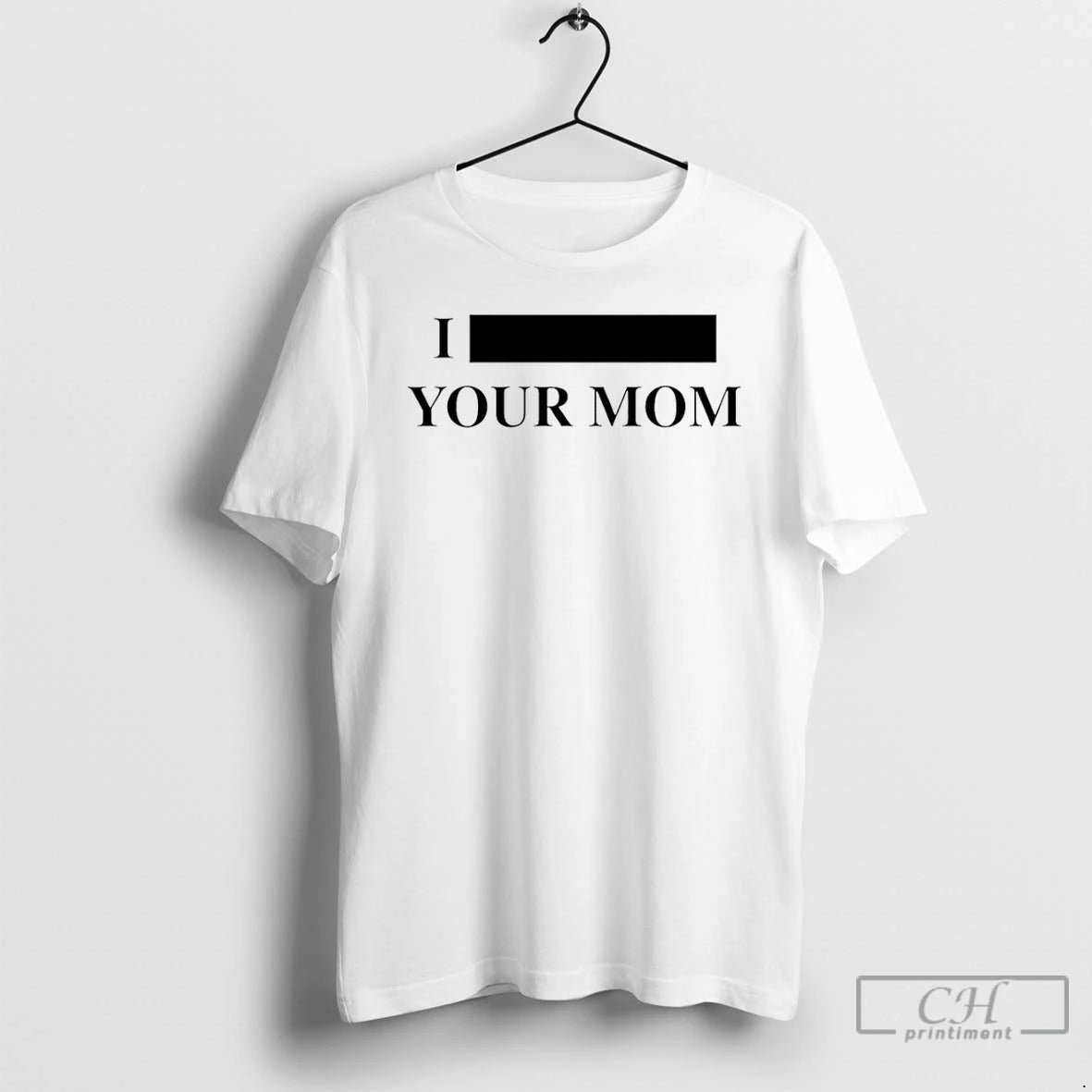 Premium I Redacted Your Mom T-Shirts, Hoodie, Sweatshirt | PopFlextees.com