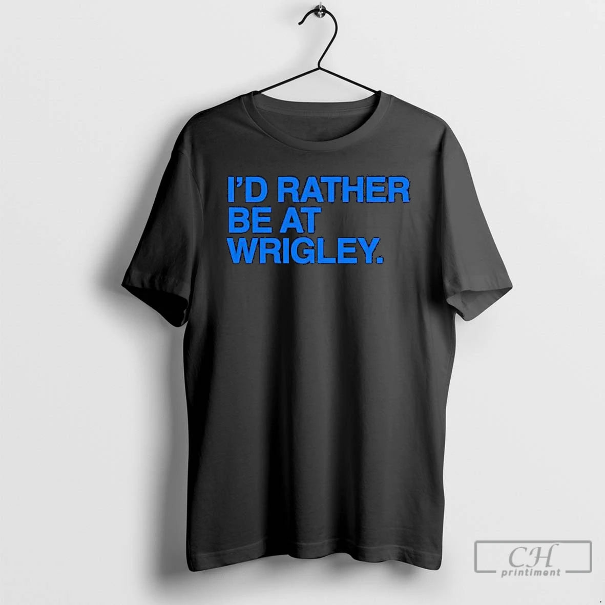 Premium Id Rather Be At Wrigley Mlb T-Shirts, Hoodie, Sweatshirt | PopFlextees.com