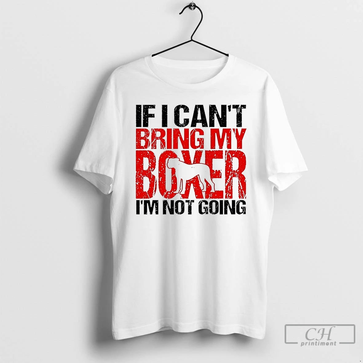 Premium If I Cant Bring My Boxer Im Not Going T-Shirts, Hoodie, Sweatshirt | PopFlextees.com
