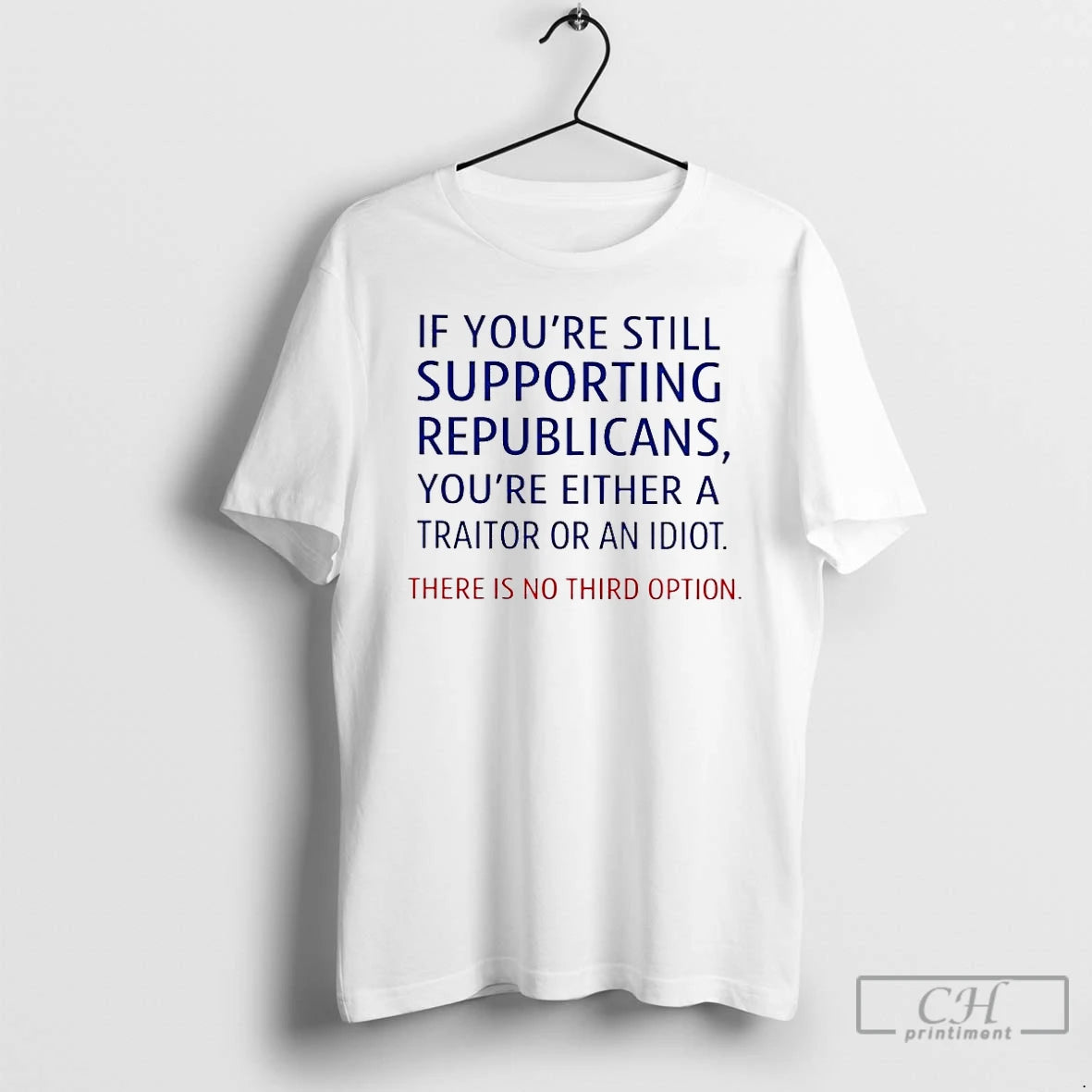 Premium If Youre Still Supporting Republicans Youre Either A Traitor T-Shirts, Hoodie, Sweatshirt | PopFlextees.com