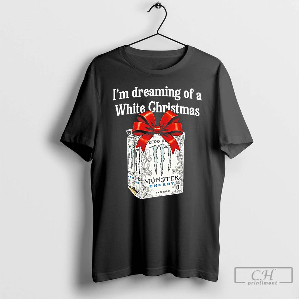 Premium Im Dreaming Of A White Christmas Monster T-Shirts, Hoodie, Sweatshirt | PopFlextees.com