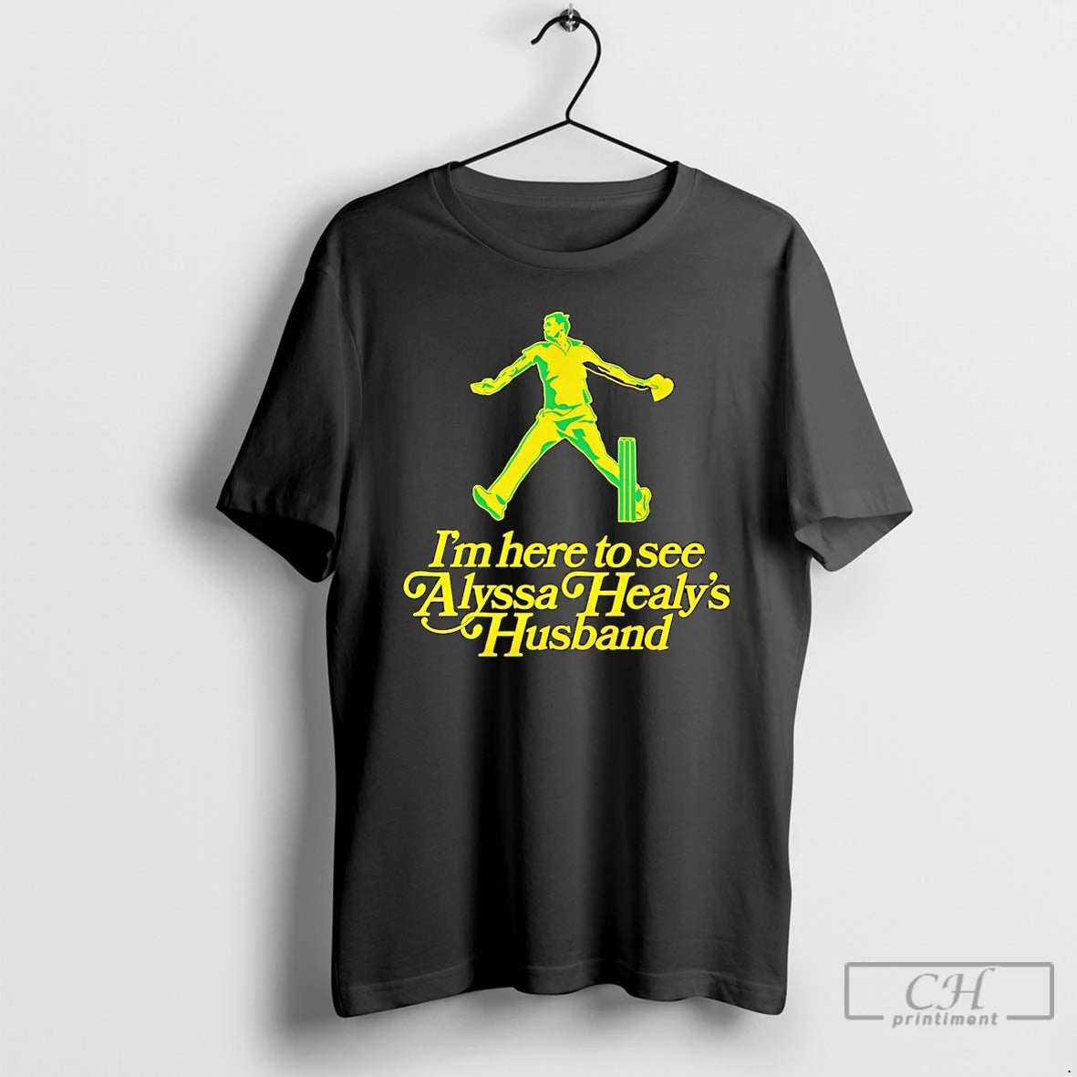 Premium Im Here To See Alyssa Healys Husband T-Shirts, Hoodie, Sweatshirt | PopFlextees.com