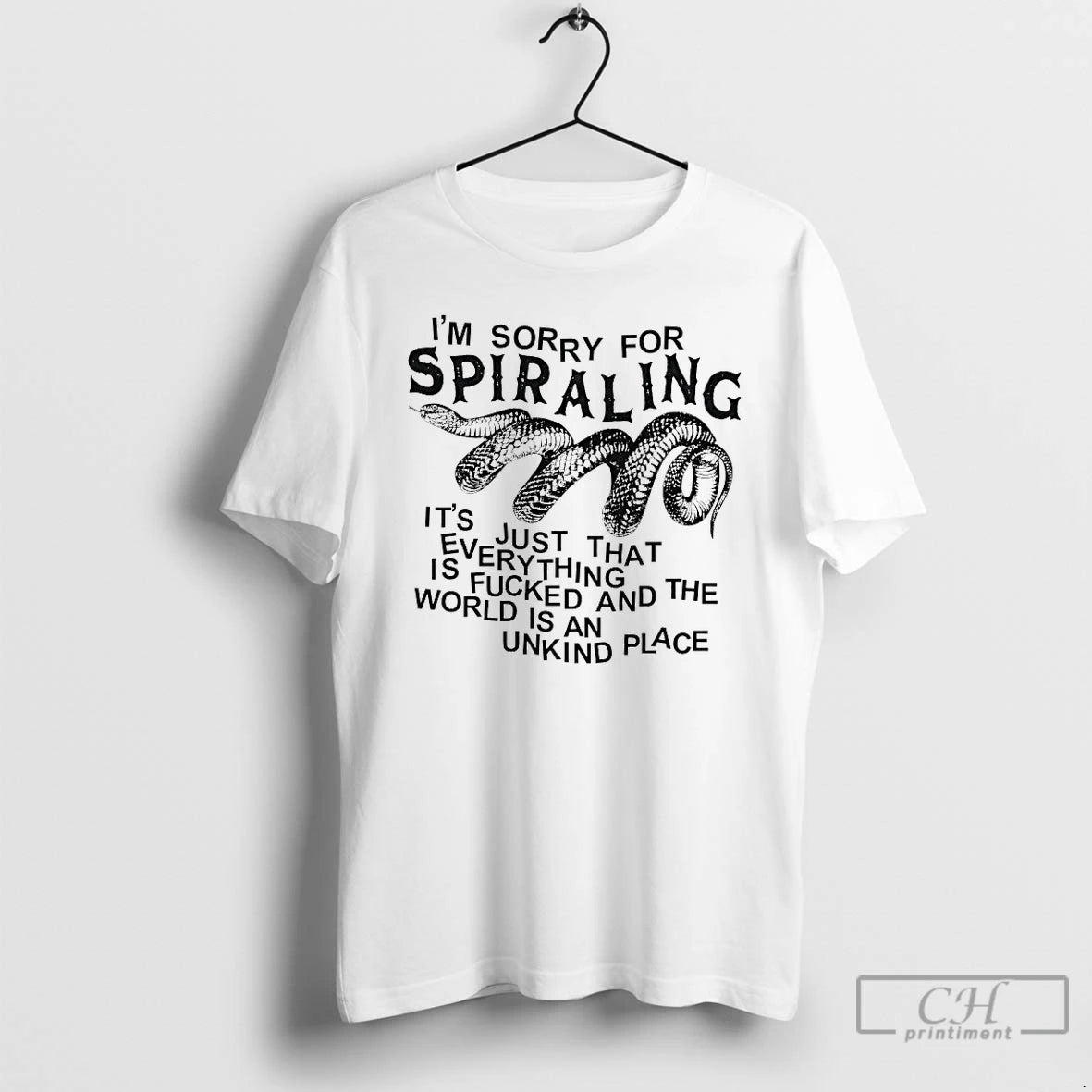 Premium Im Sorry For Spiraling Its Just That Everything Is Fucked T-Shirts, Hoodie, Sweatshirt | PopFlextees.com