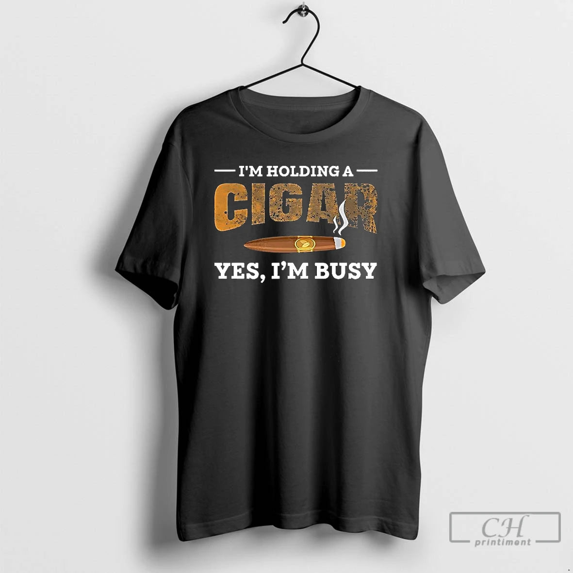 Premium Im Holding A Cigar Yes Im Busy Smoking Lovers T-Shirts, Hoodie, Sweatshirt | PopFlextees.com