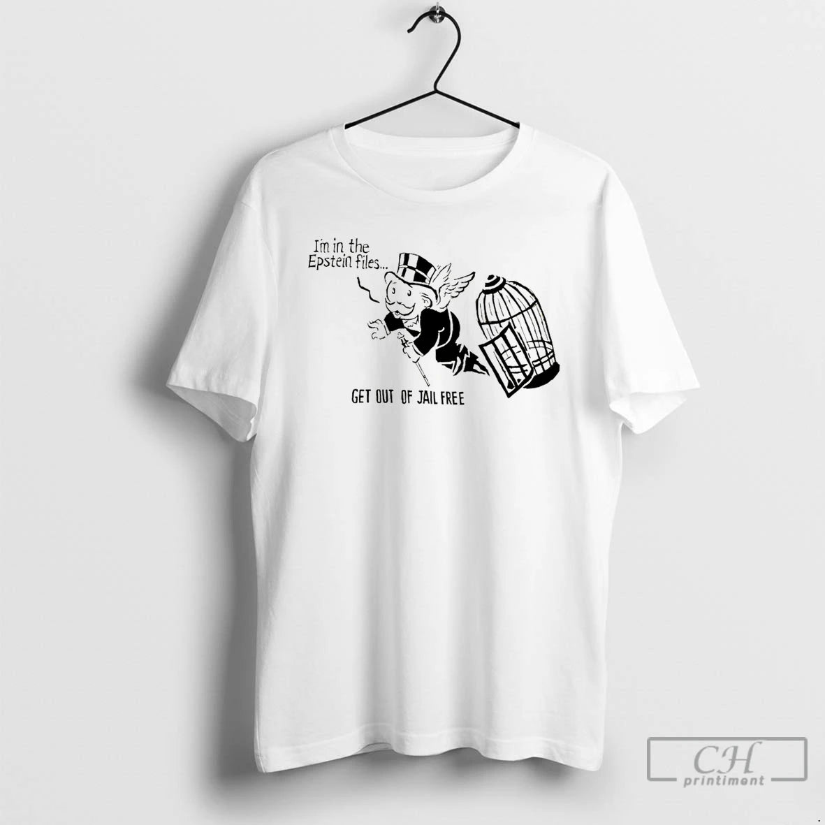 Premium Im In The Epstein Files Get Out Of Jail Free T-Shirts, Hoodie, Sweatshirt | PopFlextees.com
