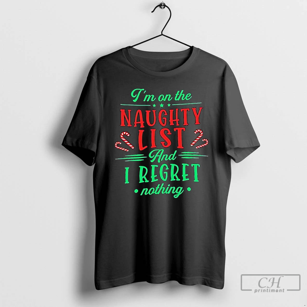 Premium Im On The Naughty List And I Regret Nothing Christmas Graphic T Shirts Sweater Hoodie, Sweatshirt | PopFlextees.com