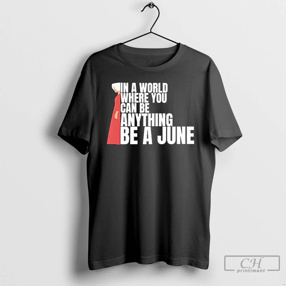 Premium In A World Where You Can Be Anything Be A June T Shirts Sweater Hoodie, Sweatshirt | PopFlextees.com