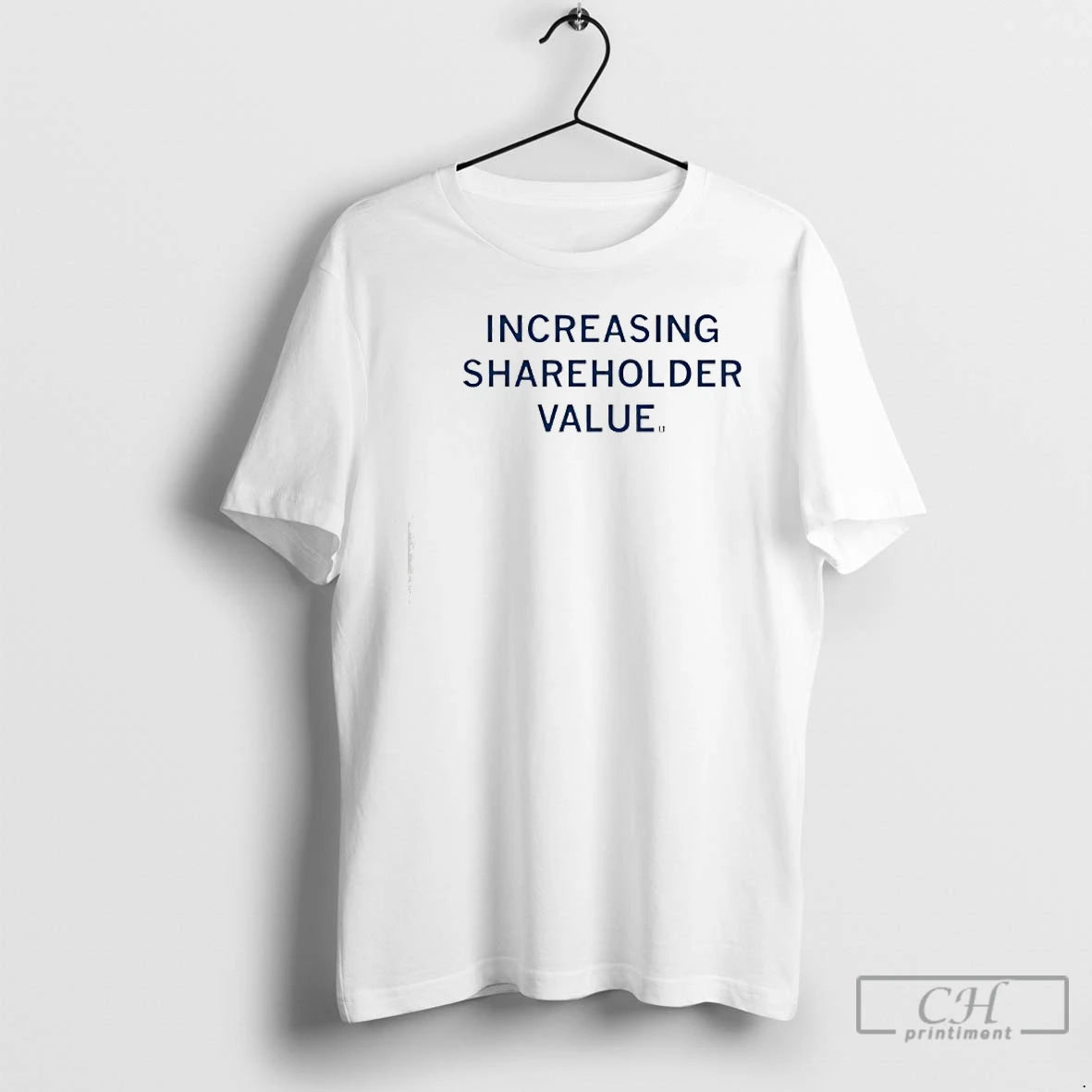 Premium Increasing Shareholder Value T-Shirts, Hoodie, Sweatshirt | PopFlextees.com