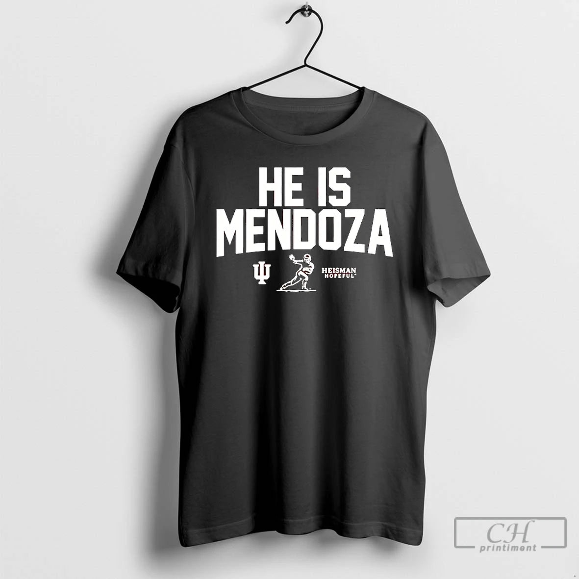 Premium Indiana Hoosier Football He Is Mendoza Heisman Hopeful T-Shirts, Hoodie, Sweatshirt | PopFlextees.com