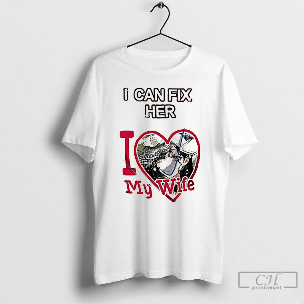 Premium Isolde Reverse 1999 I Can Fix Her I Love My Wife T Shirts Sweater Hoodie, Sweatshirt | PopFlextees.com