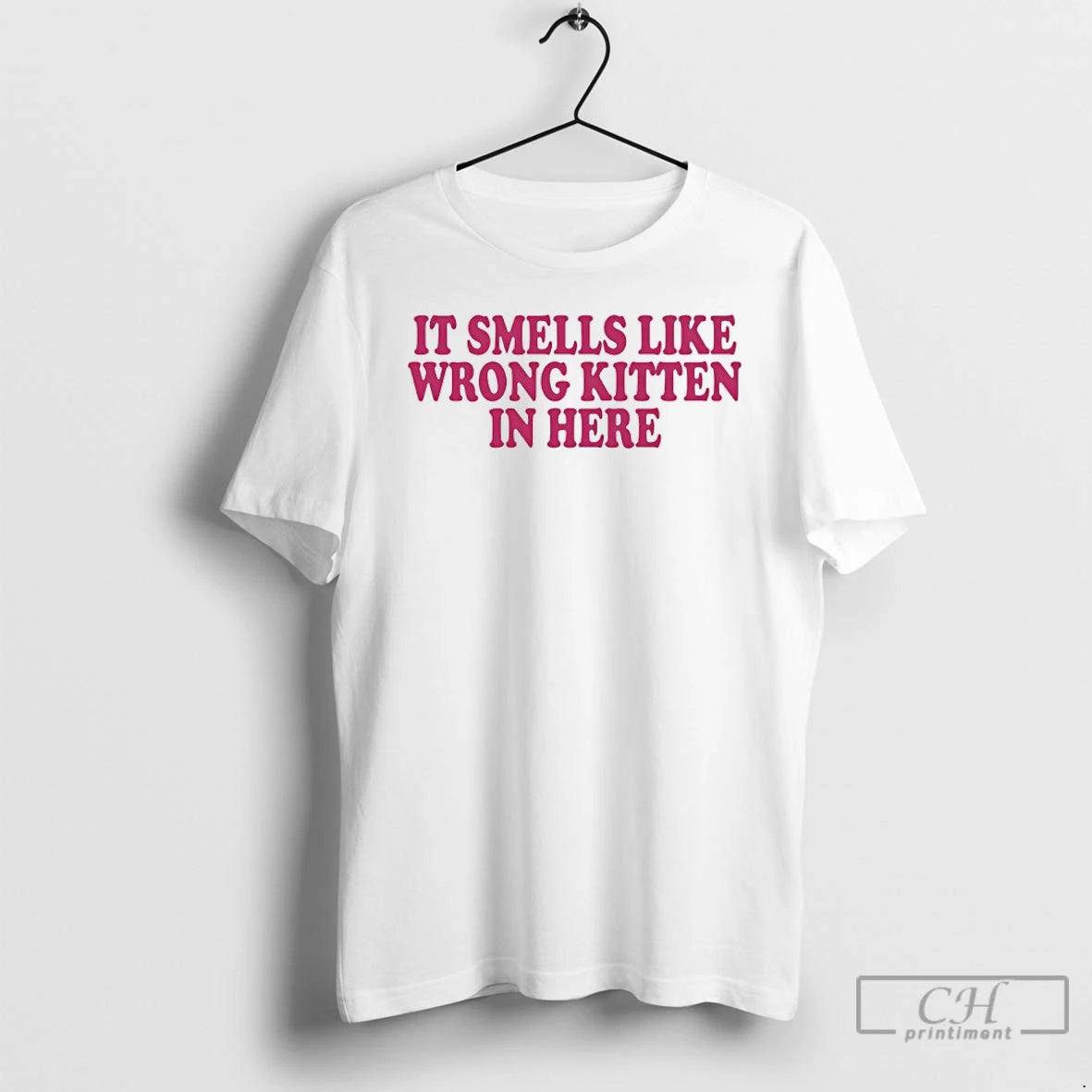 Premium It Smells Like Wrong Kitten In Here T-Shirts, Hoodie, Sweatshirt | PopFlextees.com