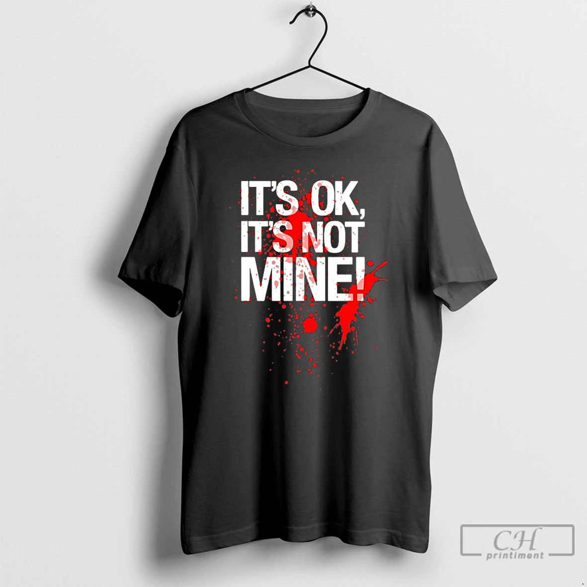 Premium Its Ok Its Not Mine T-Shirts, Hoodie, Sweatshirt | PopFlextees.com