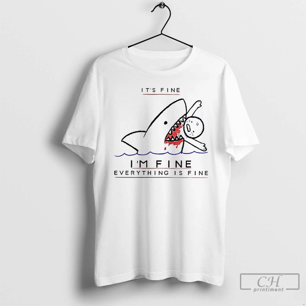 Premium Its Fine Im Fine Everything Is Fine Meme T-Shirts, Hoodie, Sweatshirt | PopFlextees.com