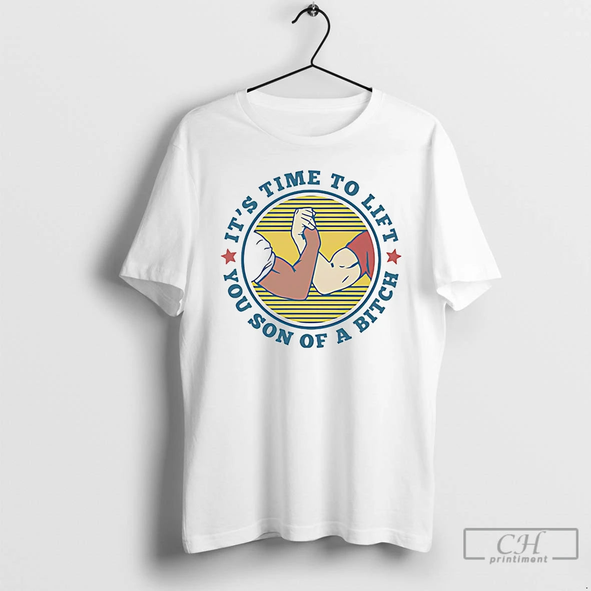 Premium Its Time To Lift You Son Of A Bitch T-Shirts, Hoodie, Sweatshirt | PopFlextees.com