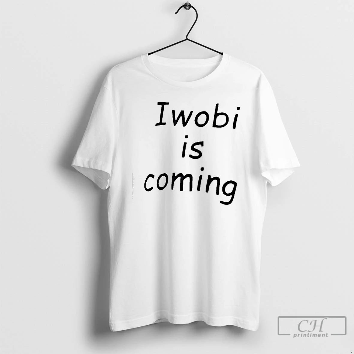 Premium Iwobi Is Coming T-Shirts, Hoodie, Sweatshirt | PopFlextees.com