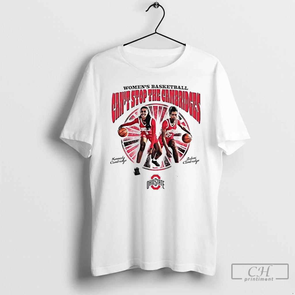 Premium Jaloni Cambridge And Kennedy Cambridge Cant Stop The Cambridges Tee Hoodie, Sweatshirt | PopFlextees.com