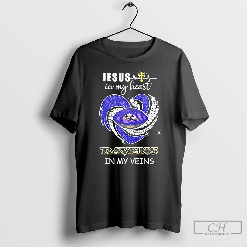 Premium Jesus In My Heart Baltimore Ravens In My Veins Diamond Heart T Shirts Sweater Hoodie, Sweatshirt | PopFlextees.com