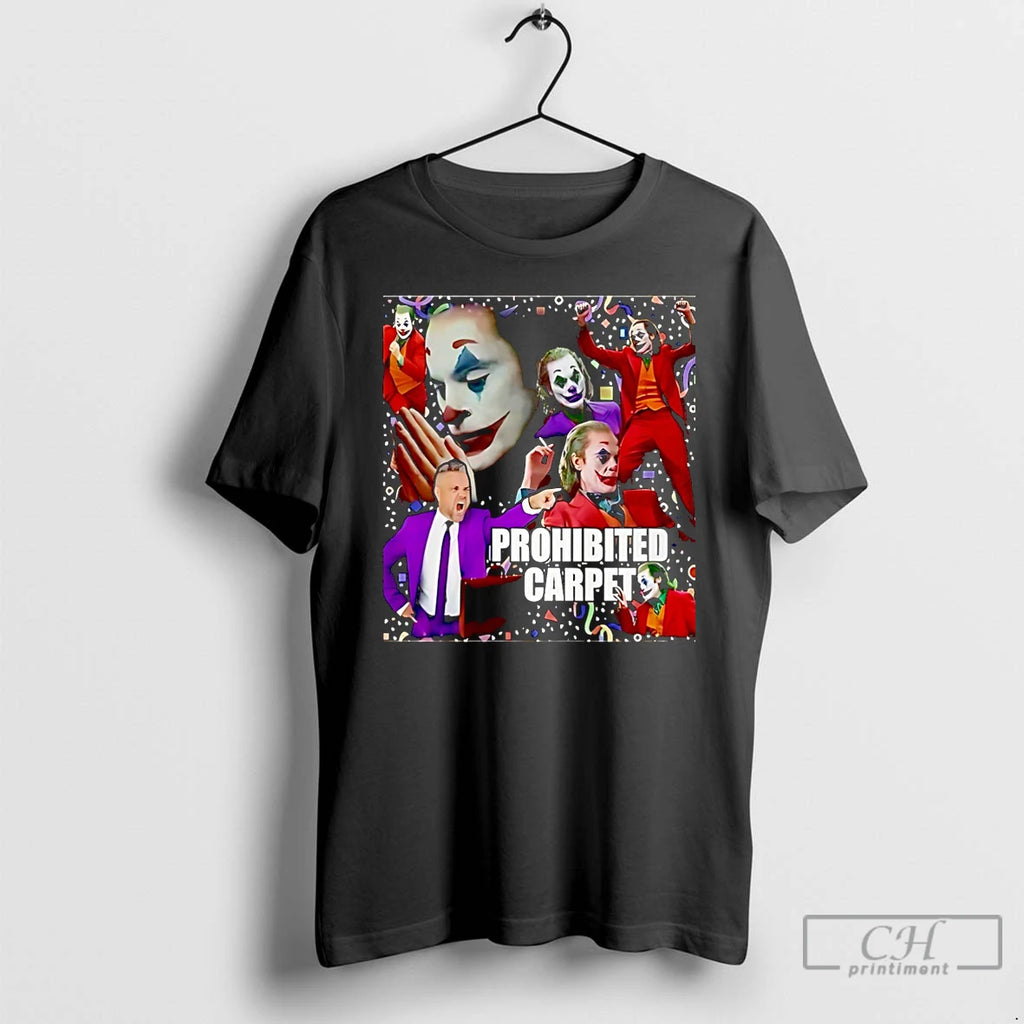 Premium Joker Prohibited Carpet Graphic Christmas T-Shirts, Hoodie, Sweatshirt | PopFlextees.com