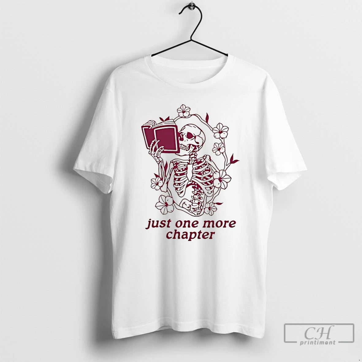 Premium Just One More Chapter Skeleton T-Shirts, Hoodie, Sweatshirt | PopFlextees.com