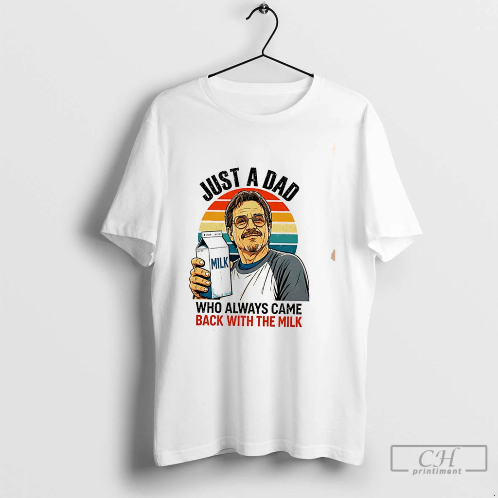 Premium Just A Dad Who Always Came Back With The Milk Retro Tee T Shirts