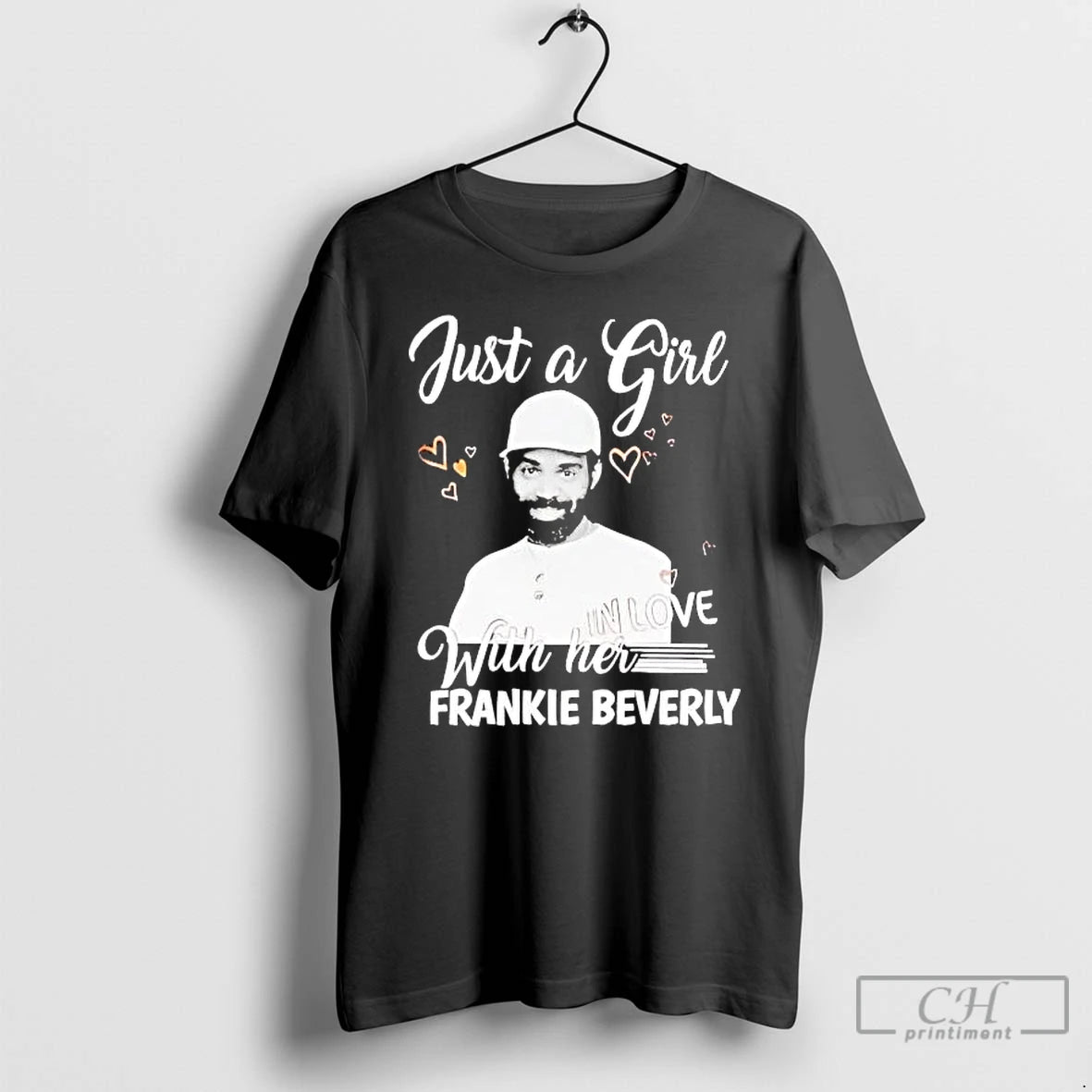 Premium Just A Girl In Love With Her Frankie Beverly T-Shirts, Hoodie, Sweatshirt | PopFlextees.com