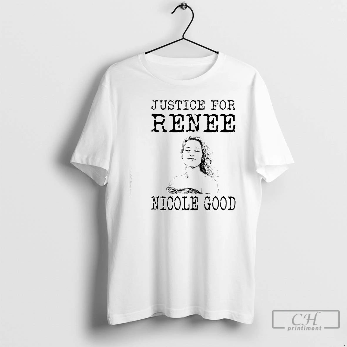 Premium Justice For Renee Nicole Good Minneapolis Protest T-Shirts, Hoodie, Sweatshirt | PopFlextees.com
