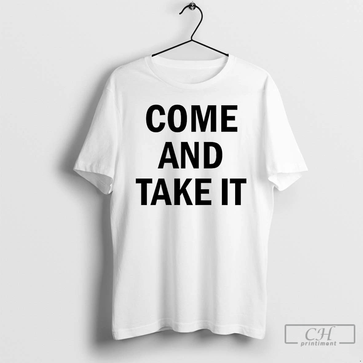 Premium Kiernan Shipka Come And Take It T-Shirts, Hoodie, Sweatshirt | PopFlextees.com