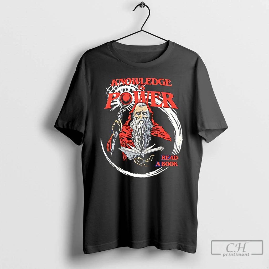Premium Knowledge Is Power Read A Book T-Shirts, Hoodie, Sweatshirt | PopFlextees.com
