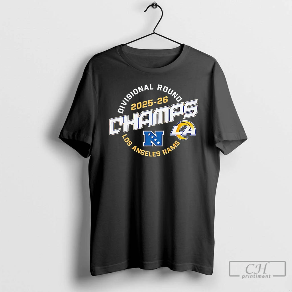 Premium La Rams Champs Divisional Round 2025 26 T-Shirts, Hoodie, Sweatshirt | PopFlextees.com