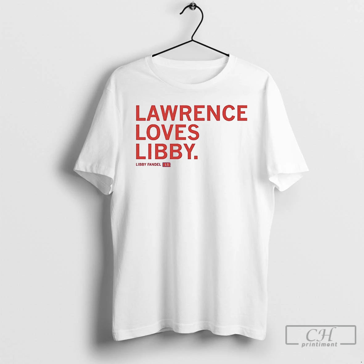 Premium Lawrence Loves Libby Fandel T-Shirts, Hoodie, Sweatshirt | PopFlextees.com