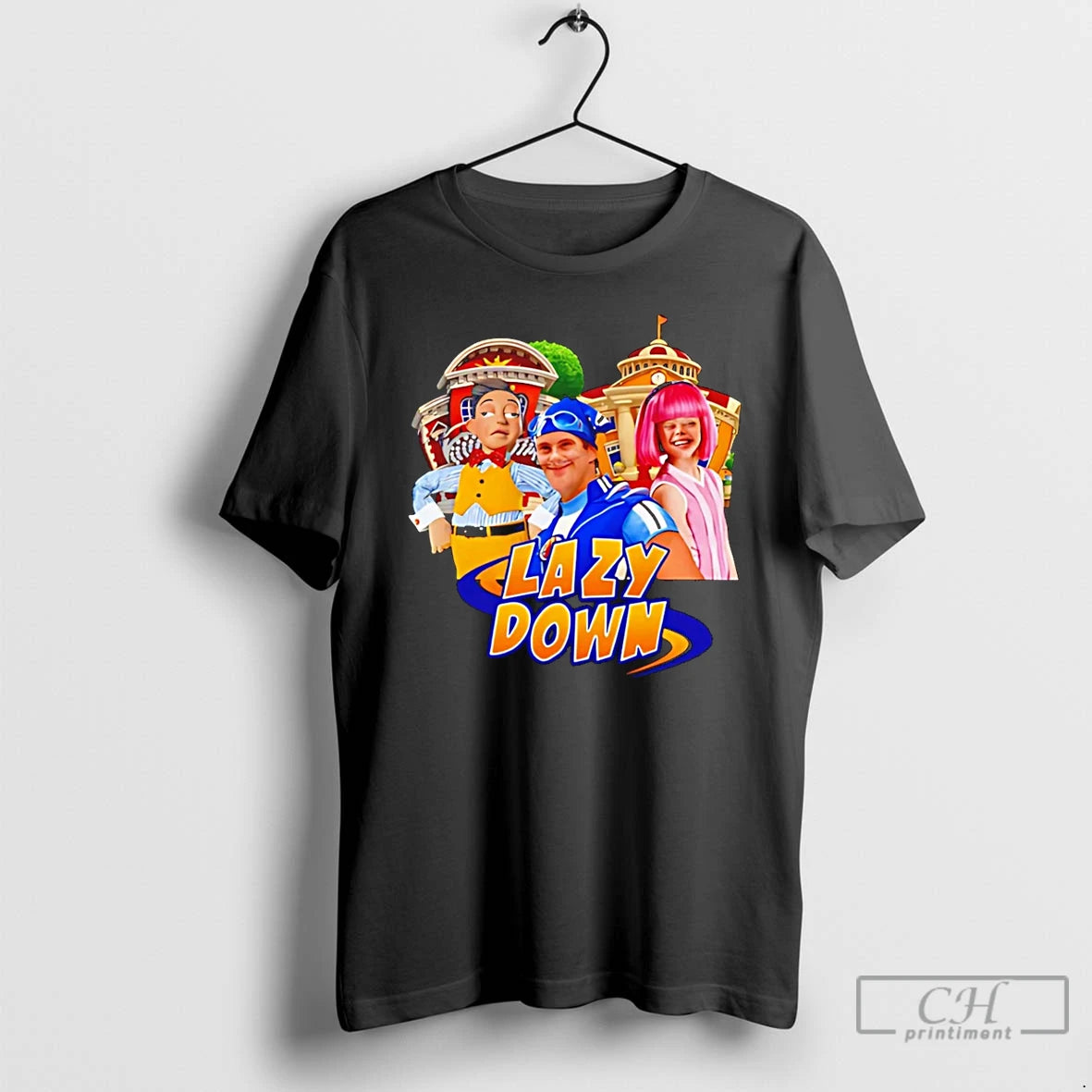 Premium Lazy Down Lazytown Tv T-Shirts, Hoodie, Sweatshirt | PopFlextees.com