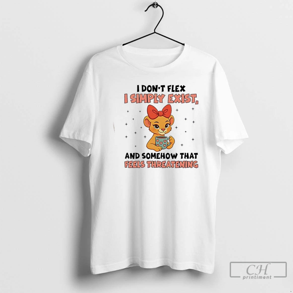 Premium Lioness I Dont Flex I Simply Exist And Somehow That Feels Threatening T Shirts Hoodie, Sweatshirt | PopFlextees.com