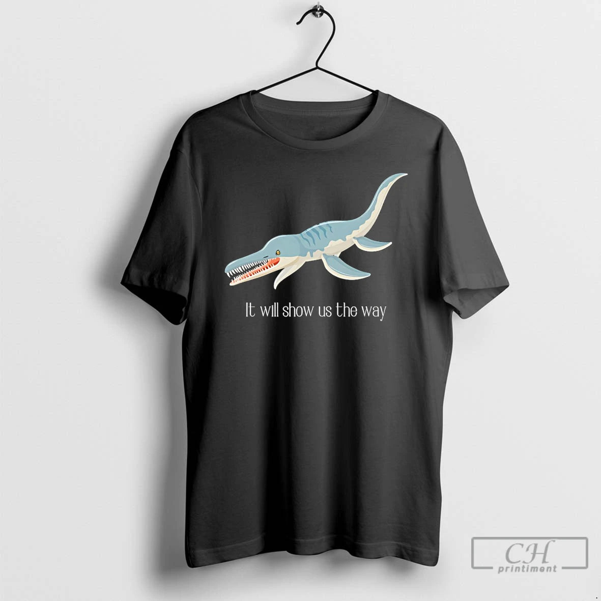 Premium Liopleurodon It Will Show Us The Way T-Shirts, Hoodie, Sweatshirt | PopFlextees.com