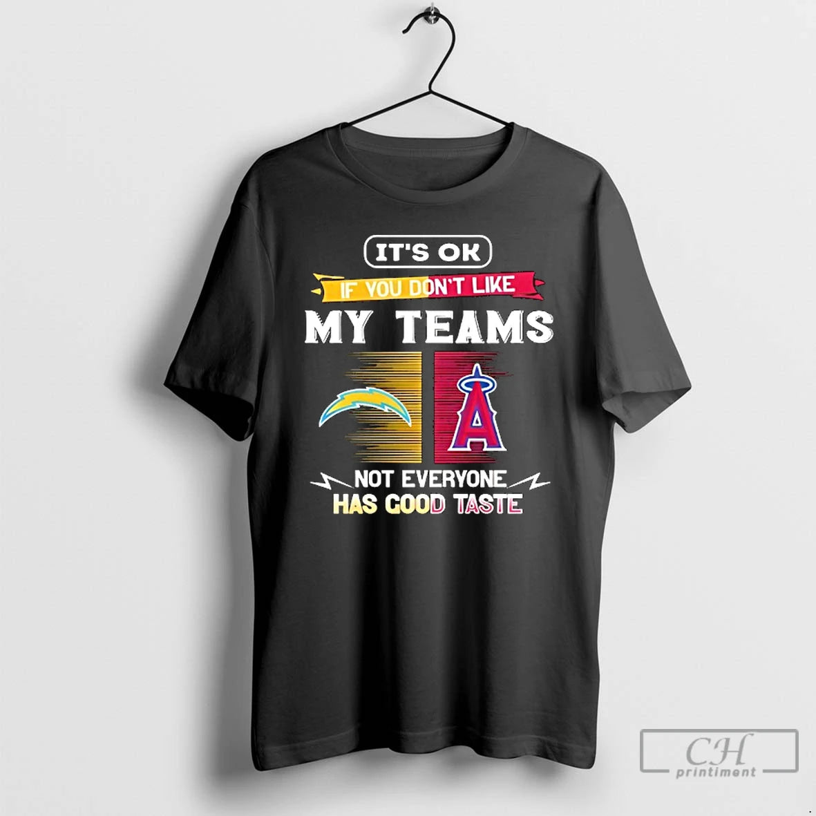 Premium Los Angeles Chargers And Los Angeles Angels Its Ok If You Dont Like My T-Shirts, Hoodie, Sweatshirt | PopFlextees.com