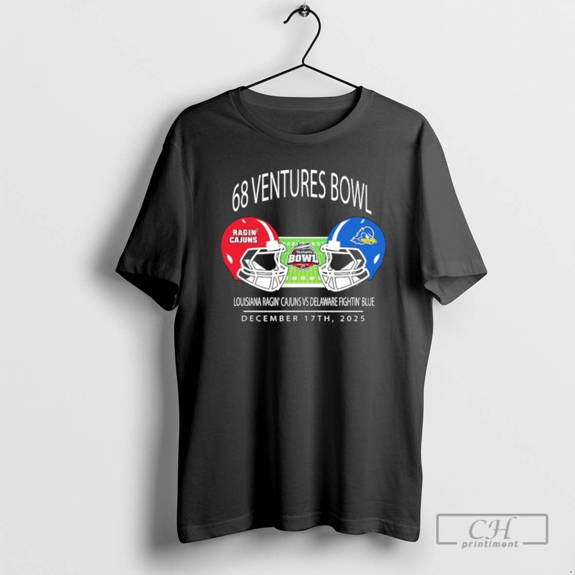 Louisiana Ragin Cajuns Football Vs Delaware Fightin Blue Hens Football 68 Ventures Bowl T-Shirts, Hoodie, Sweatshirt