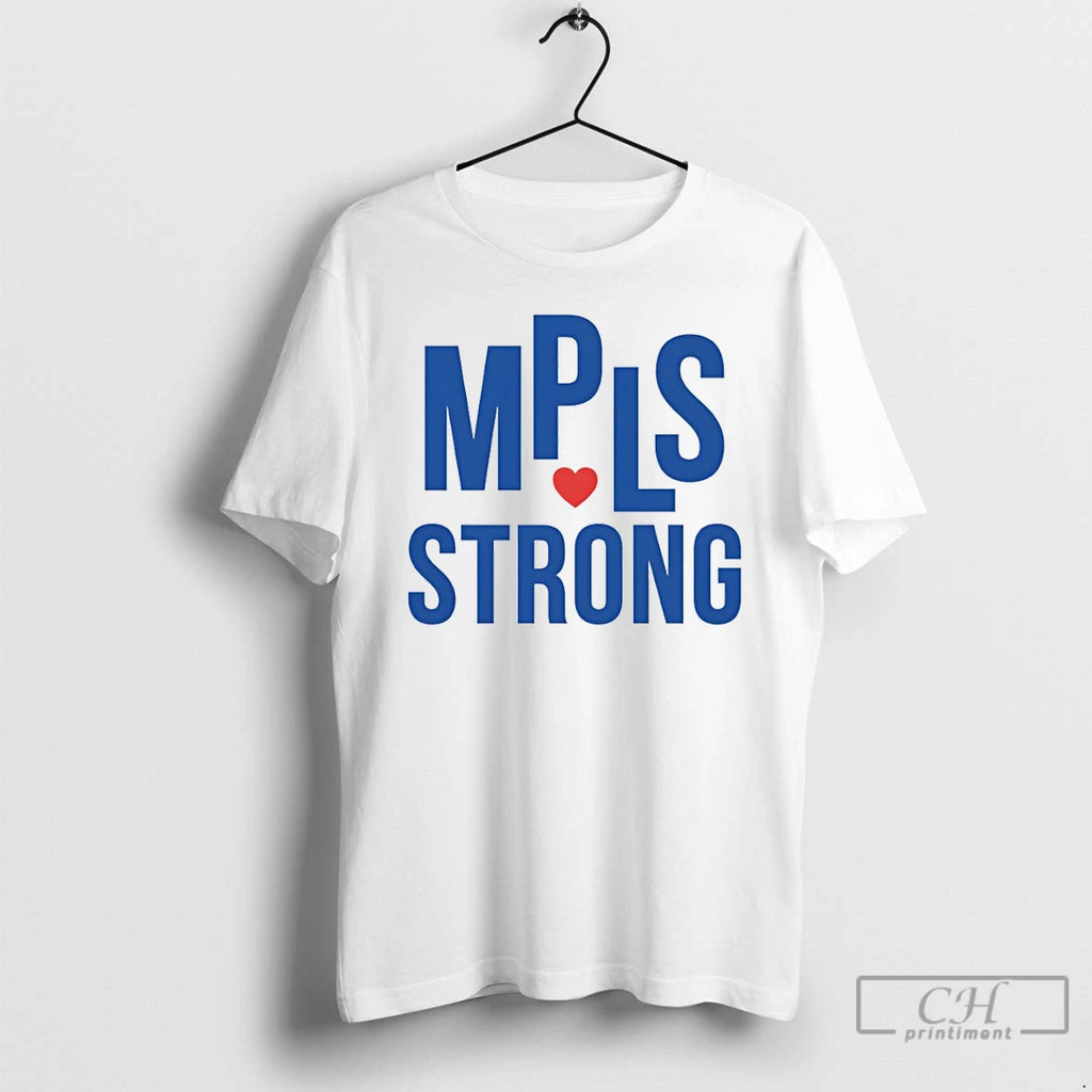 Premium Mpls Strong Minneapolis Minnesota Anti Ice T-Shirts, Hoodie, Sweatshirt | PopFlextees.com