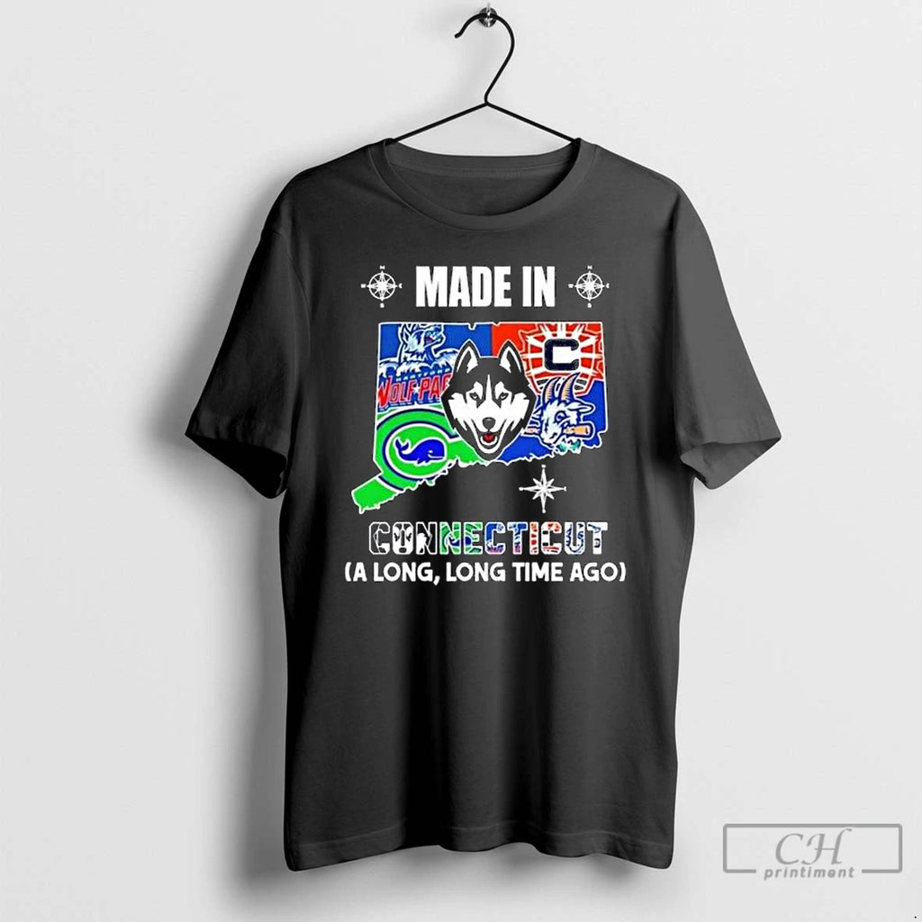 Premium Made In Connecticut A Long Long Time Ago State Logo Map 2026 T Shirts Hoodie, Sweatshirt | PopFlextees.com