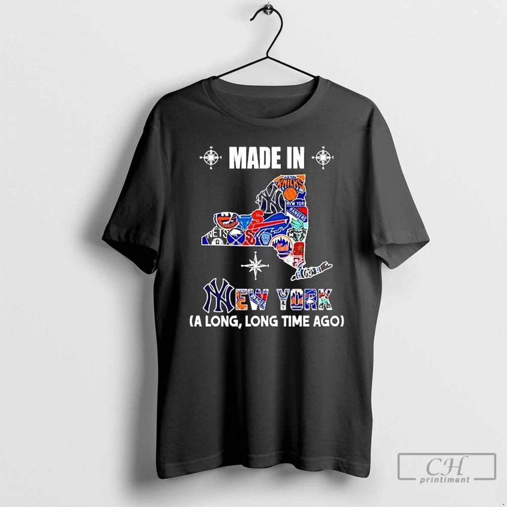 Premium Made In New York A Long Long Time Ago State Logo Map 2026 T-Shirts, Hoodie, Sweatshirt | PopFlextees.com