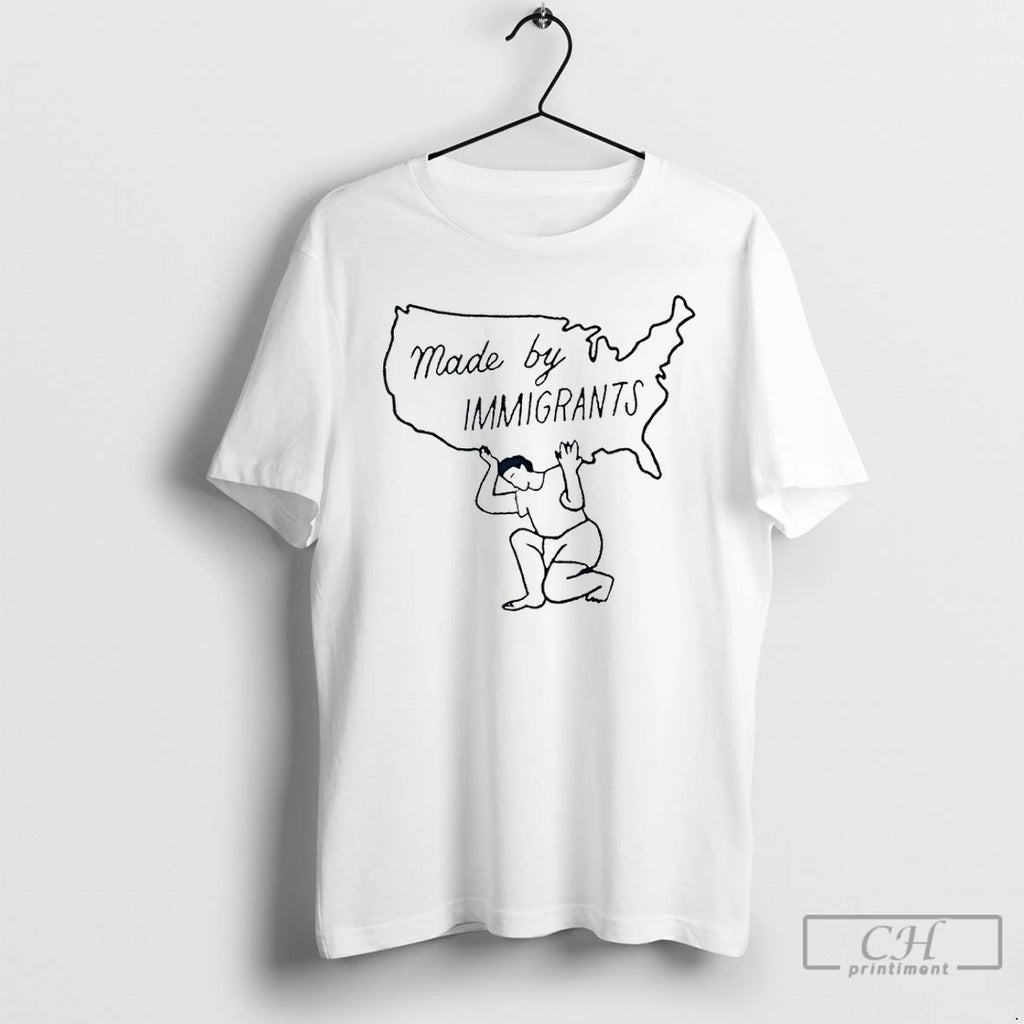 Premium Made By Immigrants State T-Shirts, Hoodie, Sweatshirt | PopFlextees.com