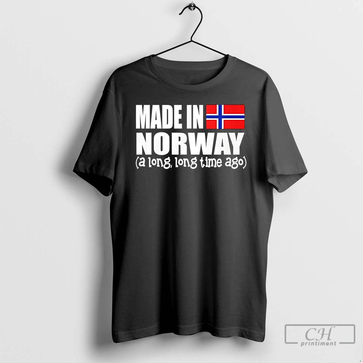 Premium Made In Norway A Long Time Ago Flag T-Shirts, Hoodie, Sweatshirt | PopFlextees.com