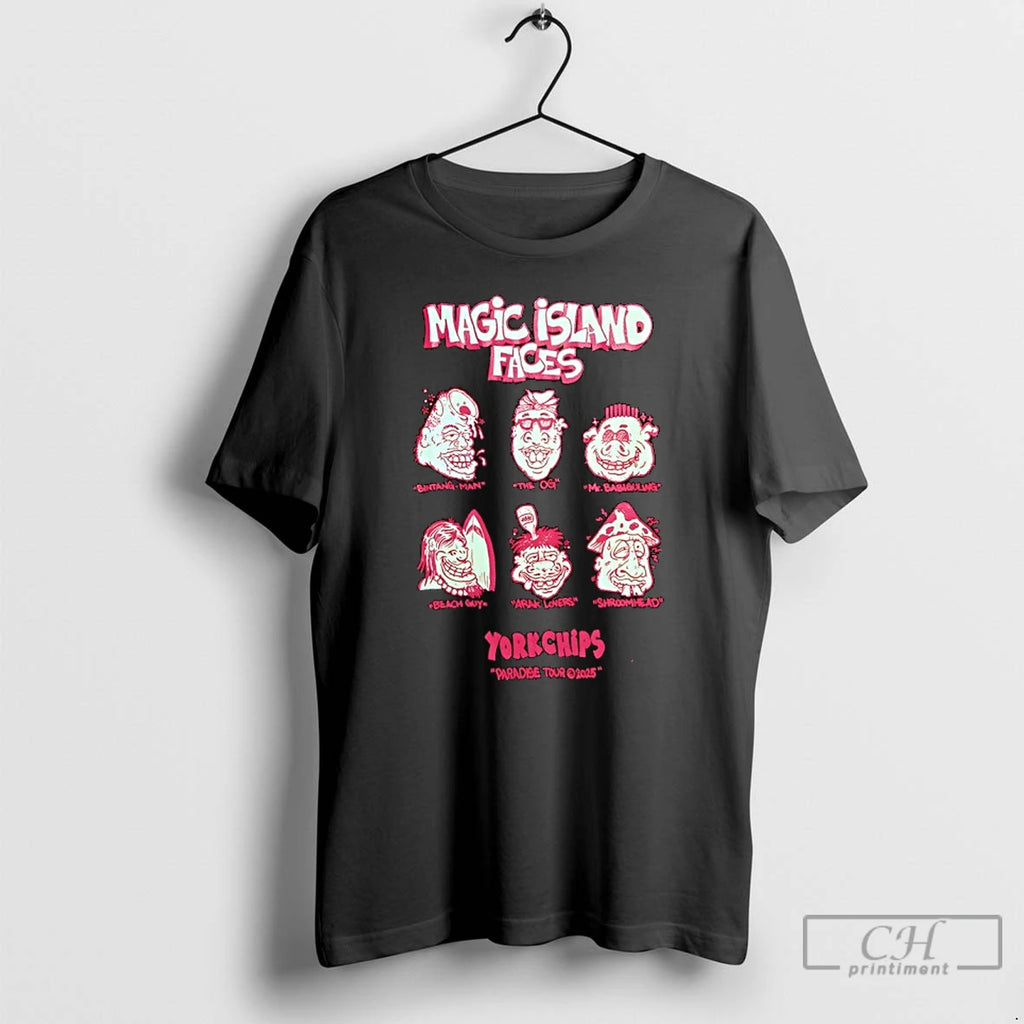 Premium Magic Island Faces York Chips Paradise Tour 2025 T-Shirts, Hoodie, Sweatshirt | PopFlextees.com