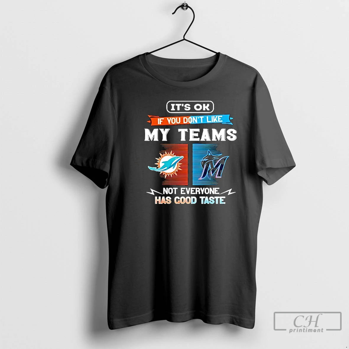 Premium Miami Dolphins And Miami Marlins Its Ok If You Dont Like My Teams Not T-Shirts, Hoodie, Sweatshirt | PopFlextees.com