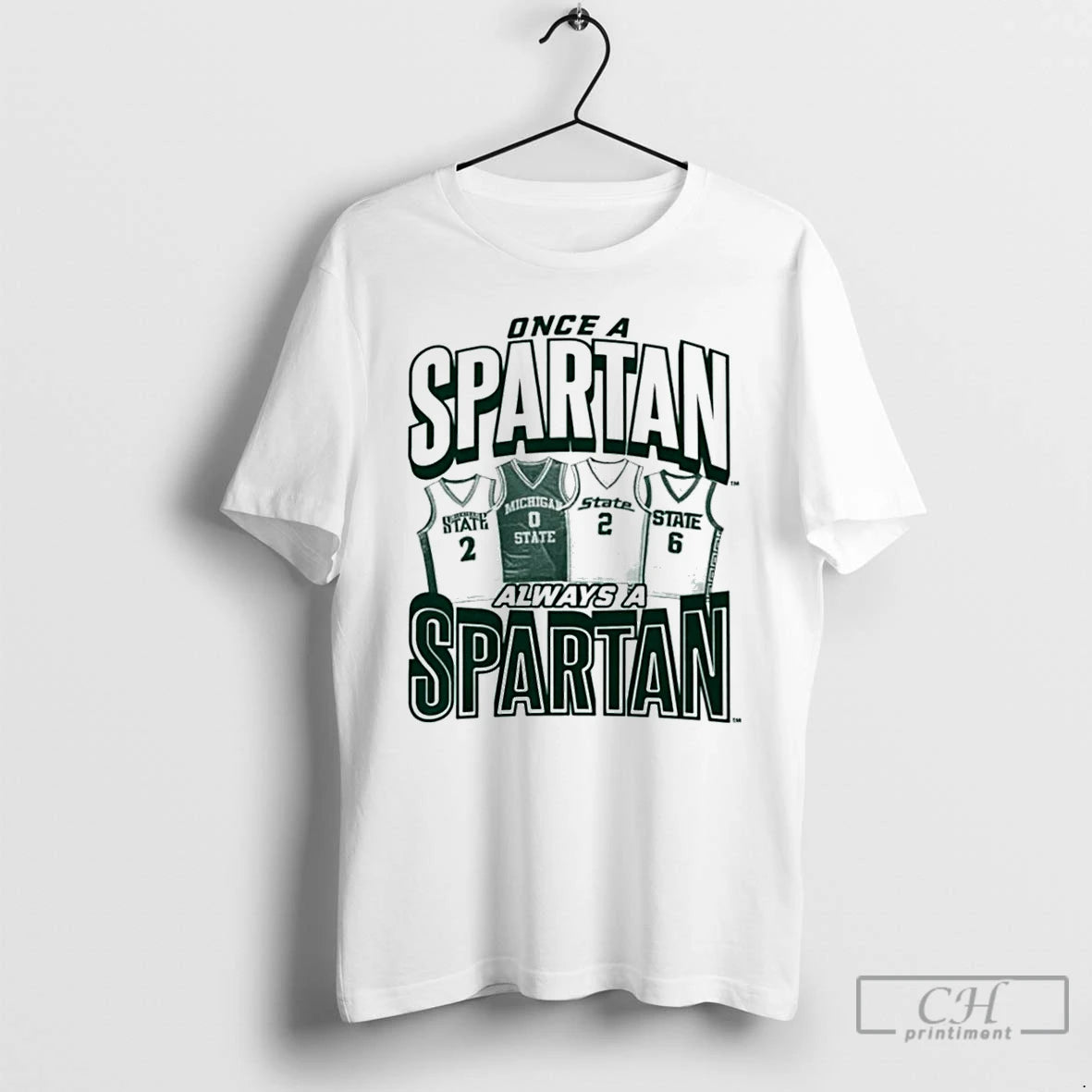 Premium Michigan State Mens Basketball Once A Spartan Always A Spartan T-Shirts, Hoodie, Sweatshirt | PopFlextees.com