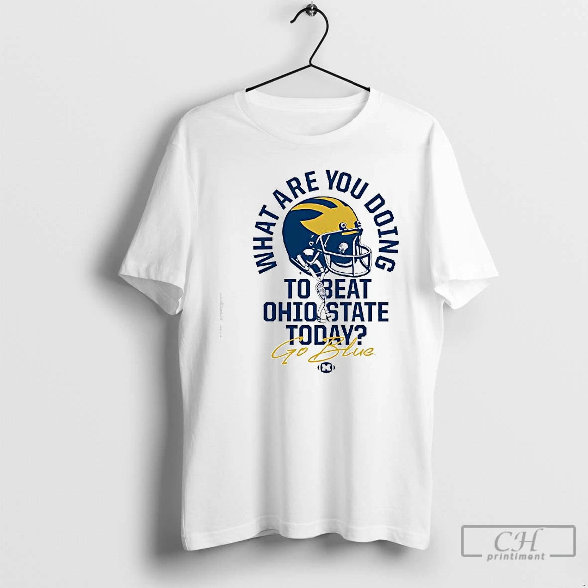 Premium Michigan Vs Ohio State What Are You Doing To Beat Ohio State Today T-Shirts, Hoodie, Sweatshirt | PopFlextees.com