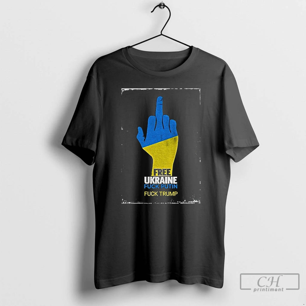 Premium Middle Finger Free Ukraine Fuck Putin Fuck Trump Political T-Shirts, Hoodie, Sweatshirt | PopFlextees.com