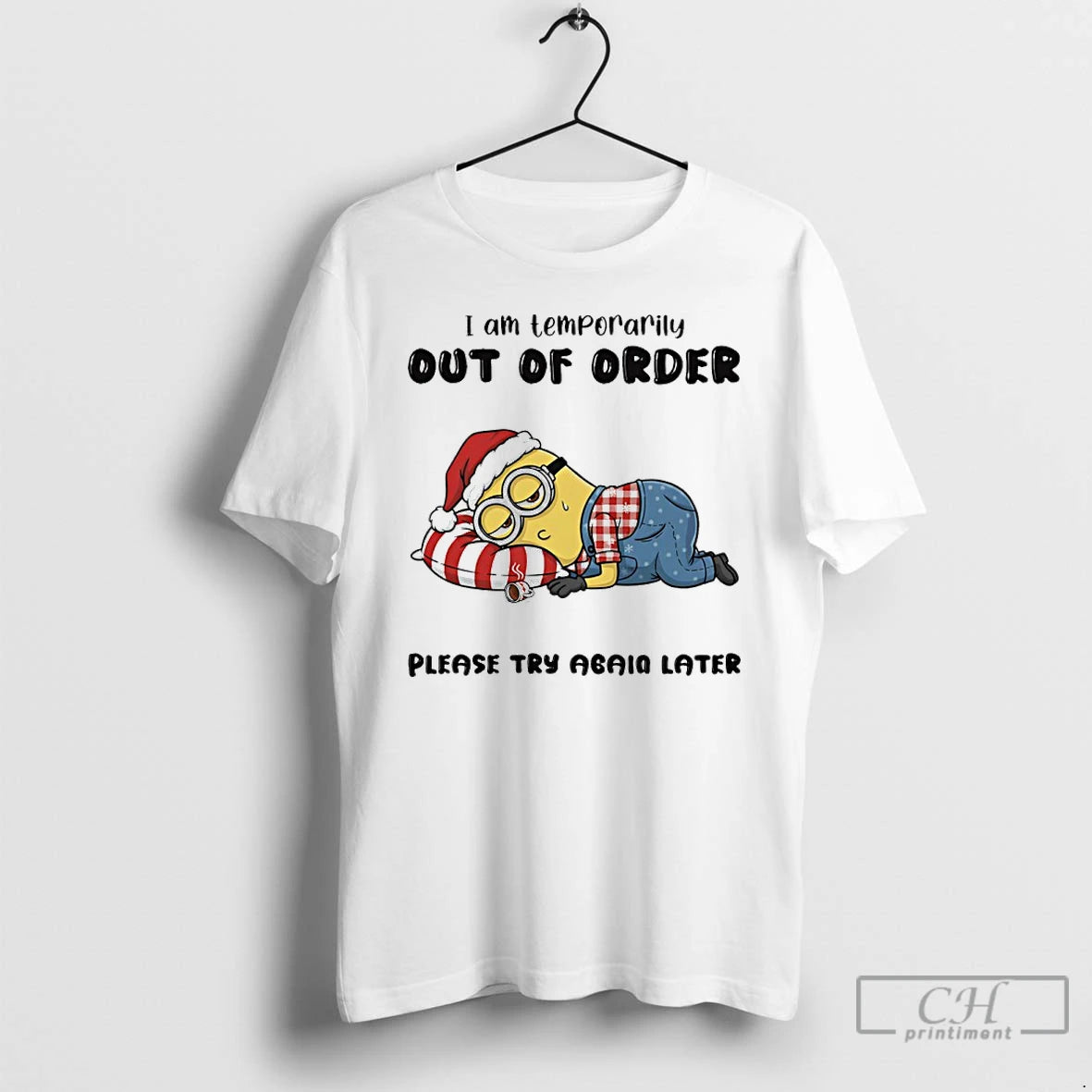 Premium Minion I Am Temporarily Out Of Order Please Try Again Later Christmas T Shirts Hoodie, Sweatshirt | PopFlextees.com